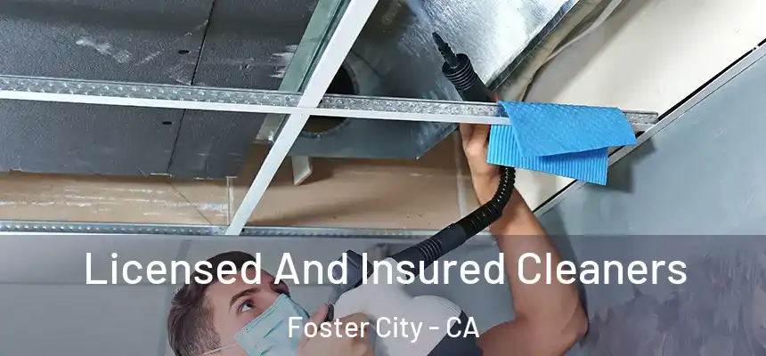  Licensed And Insured Cleaners Foster City - CA